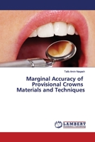 Marginal Accuracy of Provisional Crowns Materials and Techniques 620009537X Book Cover