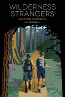 Wilderness Strangers: Adventures in Shangri-La B0BKRWXVV2 Book Cover