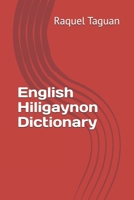 English Hiligaynon Dictionary B0FQTSP95R Book Cover