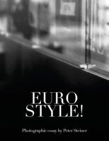Eurostyle! 1500434175 Book Cover