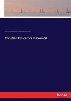 Christian Educators in Council 3337301886 Book Cover