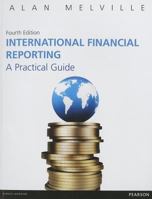 International Financial Reporting: A Practical Guide 1292293128 Book Cover