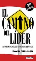 El Camino del Lider 9505118244 Book Cover