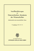Die Veröffentlichungen der Österreichischen Akademie der Wissenschaften Mathematisch-naturwissenschaftliche Klasse 366222822X Book Cover