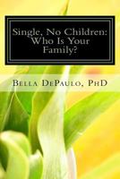 Soltero y sin hijos: ¿Tienes familia? 1530780802 Book Cover