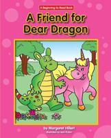 A Friend for Dear Dragon (Modern Curriculum Press Beginning to Read Series) 1599530163 Book Cover