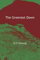The Greenest Down 1786972115 Book Cover