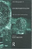 Environmentalism: The View from Anthropology (Asa Monographs, 32) B001UDRIE2 Book Cover