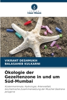 Ökologie der Gezeitenzone in und um Süd-Mumbai: Küstenmerkmale, Hydrologie, Artenvielfalt, biochemische Zusammensetzung der Muschel Gastrana polygona (German Edition) 6206818128 Book Cover
