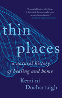 Thin Places 1639550623 Book Cover