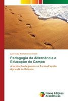 Pedagogia Da Alternancia E Educacao Do Campo 363989541X Book Cover