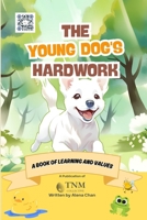 The Young Dog's Hardwork B0F4P2QFQB Book Cover