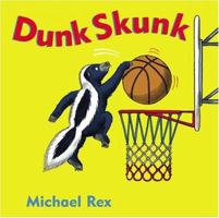Dunk Skunk 0399242813 Book Cover