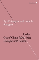 Order Out of Chaos: Man's New Dialogue with Nature 0553340824 Book Cover