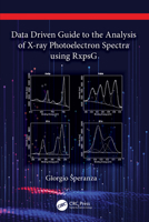 Data Driven Guide to the Analysis of X-ray Photoelectron Spectra using RxpsG 1032273607 Book Cover