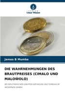 Die Wahrnehmungen Des Brautpreises (Cimalo Und MaloWolo) (German Edition) 6208092035 Book Cover