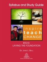 Bt510: Laying the Foundation 1083044761 Book Cover