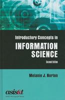 Introductory Concepts in Information Science (Asis Monograph Series) 1573873942 Book Cover