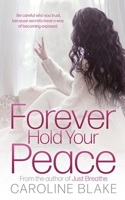 Forever Hold Your Peace 1739346815 Book Cover
