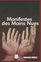 Manifestes des Mains Nues (French Edition) B0DWYBLY99 Book Cover