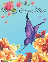 butterfly coloring book: Beautiful Butterflies Coloring Book: Beautiful Butterflies to color: a Coloring Book for Adults and Kids with Fantastic ... for Relaxation) Paperback – December 16, 2019 B088VWQB1K Book Cover
