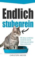 Endlich stubenrein: Mit dieser Schritt-für-Schritt Anleitung wird deine Katze stubenrein (Katzen trainieren) (Volume 2) 1981962158 Book Cover