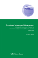 Petroleum, Industry and Governments: A Study of the Involvement of Industry and Governments in Exploring for and Producing Petroleum 9403532300 Book Cover
