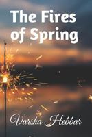 The Fires of Spring 1719822026 Book Cover