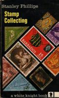 Stamp Collecting Kgt 0340038276 Book Cover