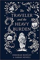 The Traveler and the Heavy Burden 1524411582 Book Cover