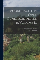 Voordrachten Over Geneesmiddelleer, Volume 1... 1017274967 Book Cover