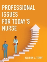 Professional Issues for Today's Nurse 1793574308 Book Cover