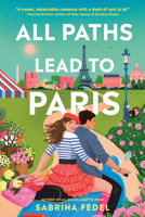 All Paths Lead to Paris 0593900278 Book Cover