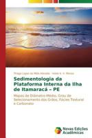 Sedimentologia da Plataforma Interna da Ilha de Itamaracá - PE 3639692667 Book Cover