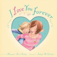 I Love You Forever 1589251326 Book Cover