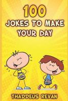 100 Jokes to Make Your Day 1729484662 Book Cover