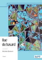 Rue du hasard (French Edition) B0FG2HLNSL Book Cover