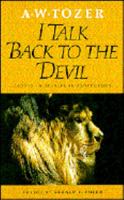 I Talk Back to the Devil 0875094376 Book Cover