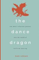 The Dance Dragon 1506904351 Book Cover