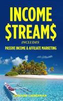 Income Streams : 2 Manuscripts - Passive Income + Affiliate Marketing 172645861X Book Cover