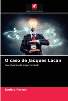 Le cas de Jacques Lacan: recherche sur la subjectivité 6203180084 Book Cover