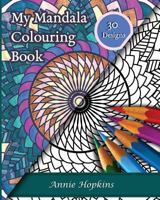 My Mandala Colouring Book 1536841056 Book Cover