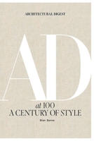 AD at 100 A Century of Style [Architectural Digest] B0CDK21SZC Book Cover