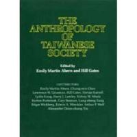 The Anthropology of Taiwanese Society 957638401X Book Cover