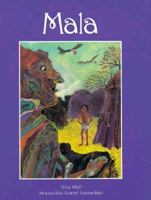 Mala : A Women's Folktale 1550374907 Book Cover