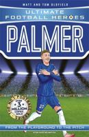 Ultimate Football Heroes: Palmer (Goal Machines): Collect them all! 1800786387 Book Cover