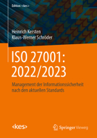 ISO 27001: 2022/2023: Management der Informationssicherheit nach den aktuellen Standards (Edition <kes>) 3658422432 Book Cover
