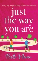 Just The Way You Are 1802806334 Book Cover
