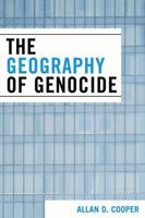 The Geography of Genocide 0761840974 Book Cover