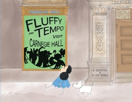 Fluffy and Tempo visit Carnegie Hall 057882101X Book Cover